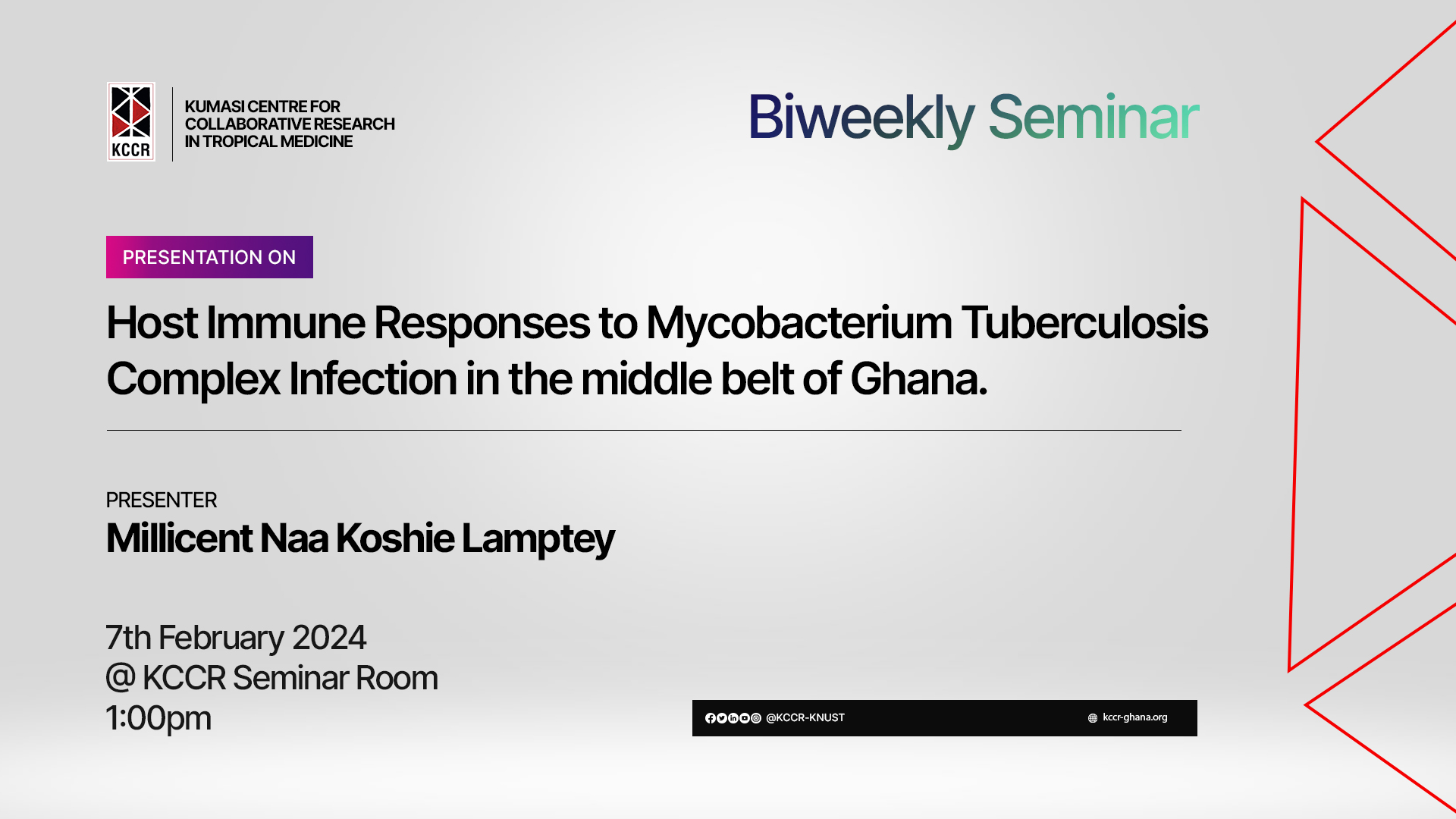 Presentation on Host Immune Responses to Mycobacterium TuberculosisComplex Infection in the middle belt of Ghana.